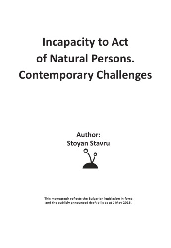 Incapacity To Act Of Natural Persons Contemporary Challenges 1st Stoyan Stavru