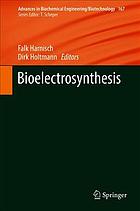 Bioelectrosynthesis Falk Hamisch And Dirk Holtmann