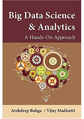 Big Data Analytics A Handson Approach Arshdeep Bahga Vijay Madisetti