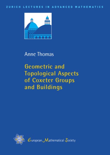 Geometric And Topological Aspects Of Coxeter Groups And Buildings Anne Thomas