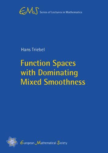 Function Spaces With Dominating Mixed Smoothness Hans Triebel