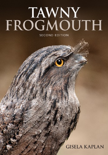 Tawny Frogmouth 2nd Edition Gisela Kaplan