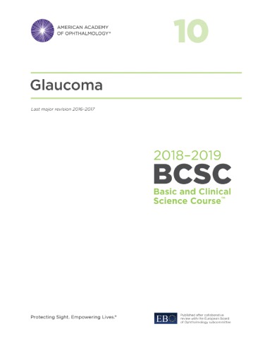 20182019 Bcsc Basic And Clinical Science Course Section 10 Glaucoma American Academy Of Ophthalmology