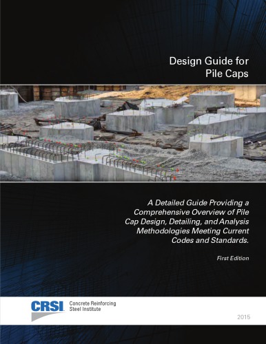 Design Guide For Pile Caps Timothy Mays