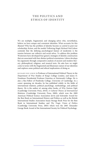 The Politics And Ethics Of Identity In Search Of Ourselves Richard Ned Lebow