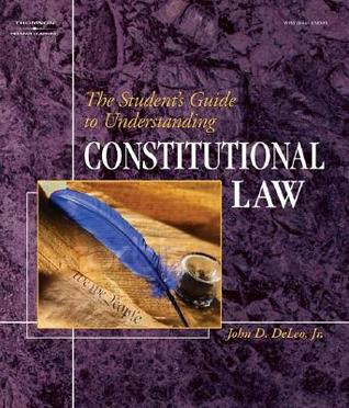 The Students Guide To Understanding Constitutional Law Paperback John Deleo