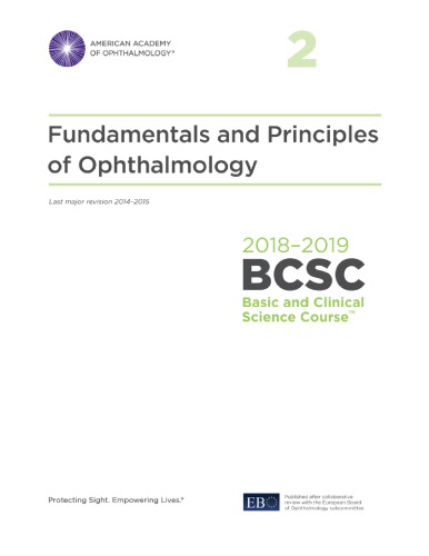 20182019 Bcsc Basic And Clinical Science Course Section 02 Fundamentals And Principles Of Ophthalmology American Academy Of Ophthalmology