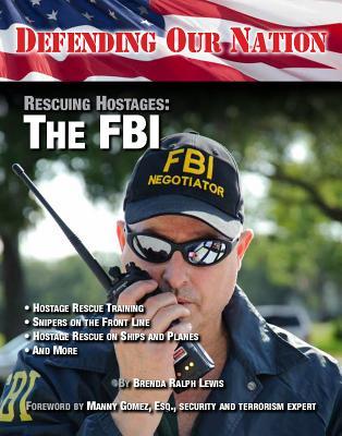 Rescuing Hostages The Fbi Hardcover Brenda Ralph Lewis