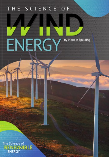 The Science Of Wind Energy Spalding Maddie
