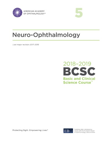 20182019 Bcsc Basic And Clinical Science Course Section 05 Neuroophthalmology American Academy Of Ophthalmology