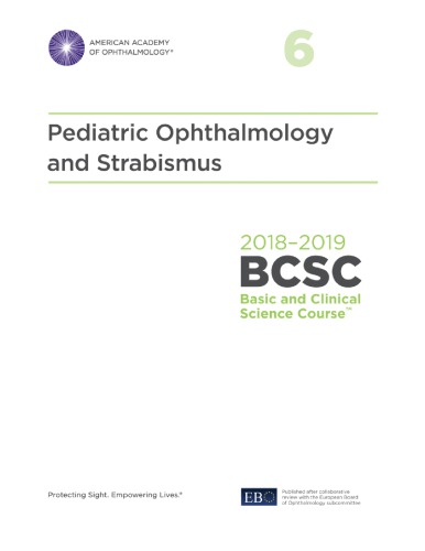 20182019 Bcsc Basic And Clinical Science Course Section 06 Pediatric Ophthalmology And Strabismus American Academy Of Ophthalmology