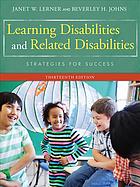 Learning Disabilities And Related Disabilities Strategies For Success Html 13th Edition Janet W Lerner