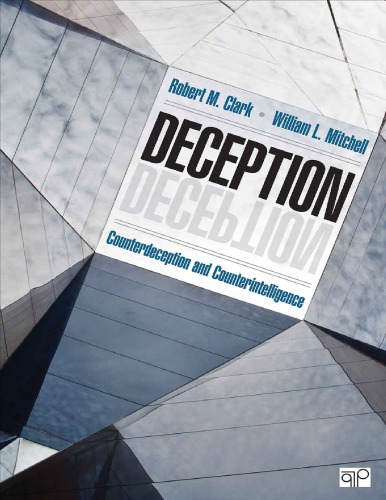 Deception Counterdeception And Counterintelligence 1st Edition Robert M Clark