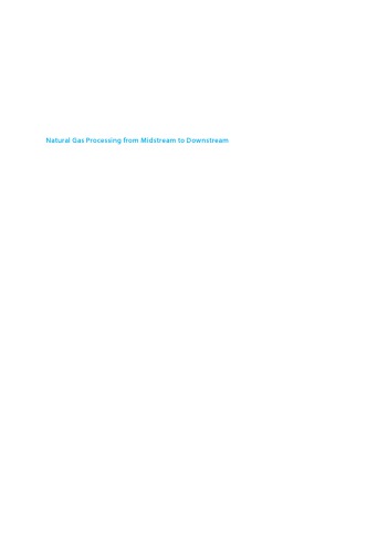 Natural Gas Processing From Midstream To Downstream Nimir O Elbashir Editor