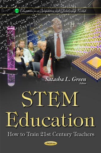 Stem Education How To Train 21st Century Teachers Satasha L Green