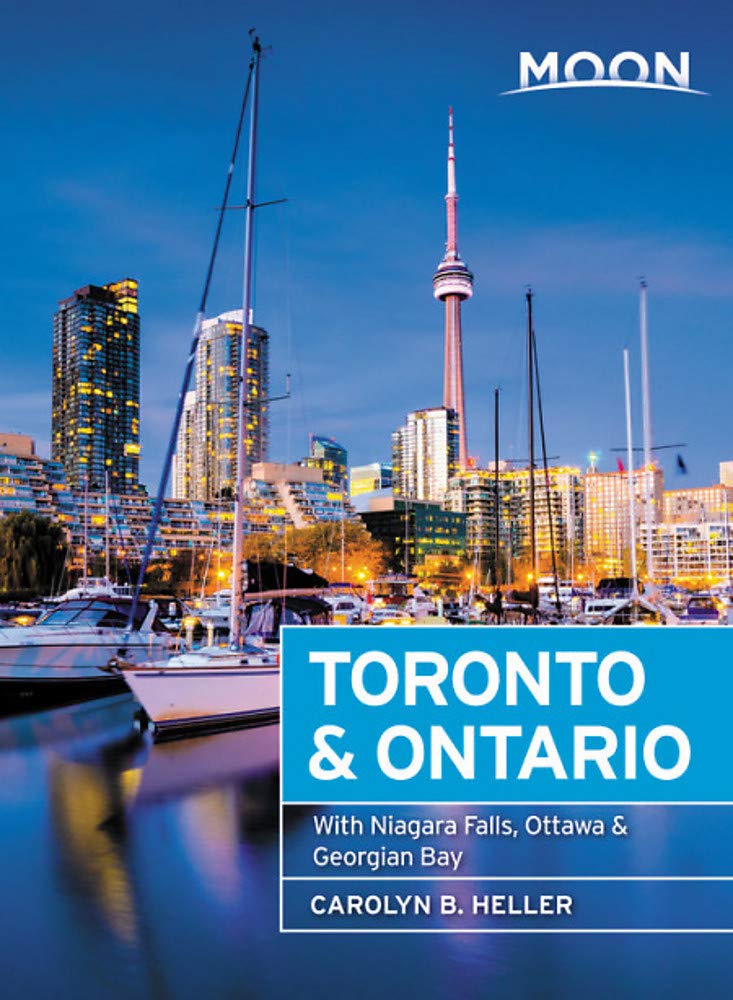 Moon Toronto Ontario With Niagara Falls Ottawa Georgian Bay 1st Edition Carolyn B Heller