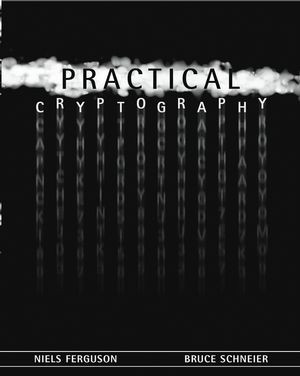 Practical Cryptography 1st Edition Niels Ferguson Bruce Schneier