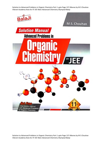 Solution To Advanced Problems In Organic Chemistry Part 1 Upto Page 137 Alkenes By M S Chouhan Vibrant Academy Kota For Iit Jee Main Advanced Chemistry Olympiad Balaji M S Chouhan Vibrant Academy Kota