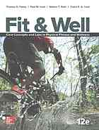 Fit Well Core Concepts And Labs In Physical Fitness And Wellness Twelfth Edition Fahey