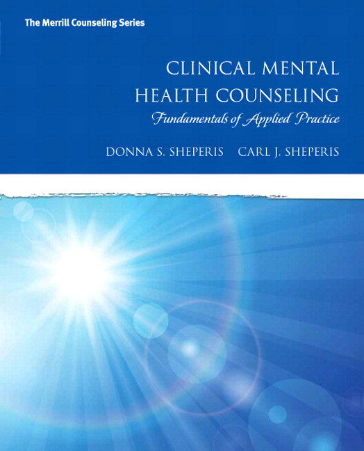 Clinical Mental Health Counseling Fundamentals Of Applied Practice 1st Donna S Sheperis Carl J Sheperis