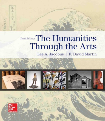 Humanities Through The Arts 10th Edition F David Martin Lee A Jacobus