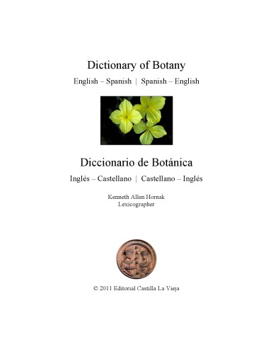 Dictionary Of Botany English Spanish Spanish English Diccionario De Botnica Ingls Castellano Castellano Ingls Hornak