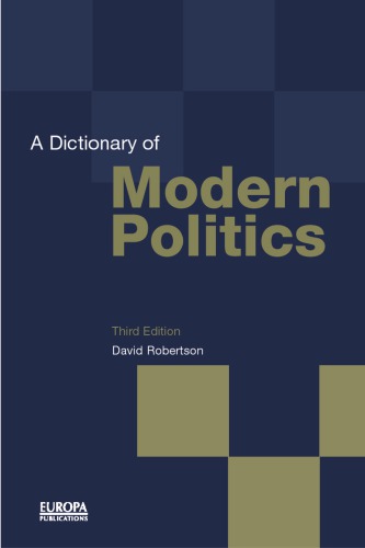 Dictionary Of Modern Politics 3rd Ed David Robertson