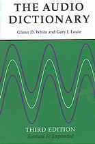 The Audio Dictionary 3rd Ed Rev And Expanded White Glenn D Louie