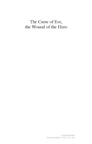 The Curse Of Eve The Wound Of The Hero Blood Gender And Medieval Literature Peggy Mccracken