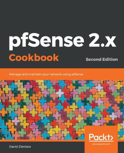Pfsense 2x Cookbook Manage And Maintain Your Network Using Pfsense 2nd Edition David Zientara