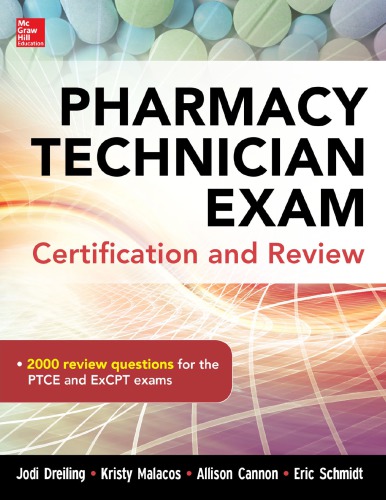 Pharmacy Technician Exam Certification And Review 1st Edition Jodi Dreiling