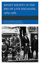 Soviet Society In The Era Of Late Socialism 19641985 Klumbytė