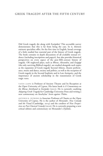 Greek Tragedy After The Fifth Century A Survey From Ca 400 Bc To Ca Ad 400 Vayos Liapis Antonis K Petrides