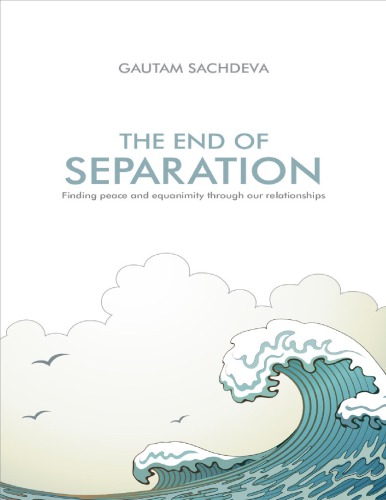 The End Of Separation Paperback Gautam Sachdeva