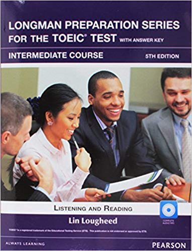 Longman Preparation Series For The Toeic Test Intermediate Cd With Answer Key 5th Lin Lougheed