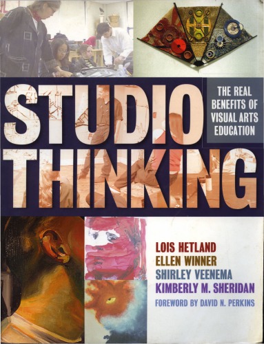 Studio Thinking The Real Benefits Of Visual Arts Education Hetland
