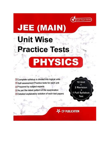 Iitjee Main Unit Wise Practice Tests For Iit Jee Physics From Cp Publication 10 Unit Tests 2 Revision 1 Full Syllabus Test Career Point Kota Iitjee Full Syllabus Test Career Point Kota