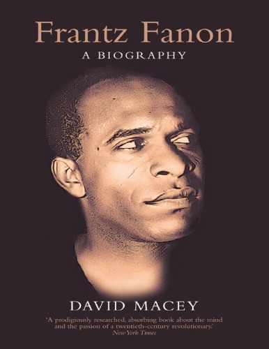 Frantz Fanon A Biography David Macey