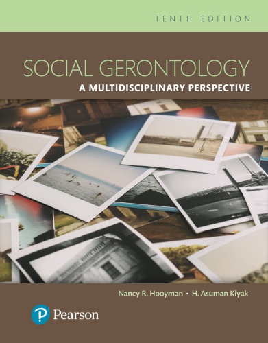 Social Gerontology A Multidisciplinary Perspective 10th Edition Nancy R Hooyman