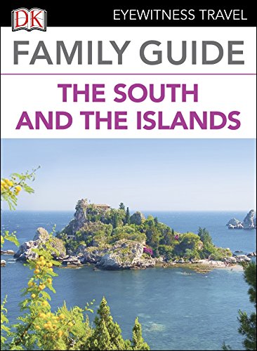Family Guide Italy The South And The Islands Dk