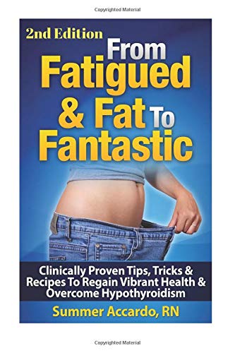 From Fatigued Fat To Fantastic 2nd Summer Accardo