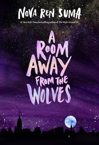 A Room Away From The Wolves Hardcover Nova Ren Suma