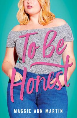 To Be Honest Paperback Maggie Ann Martin