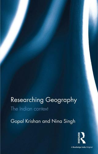 Researching Geography The Indian Context 1st Gopal Krishan Nina Singh