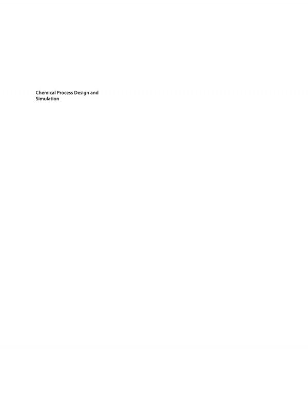 Chemical Process Design And Simulation Aspen Plus And Aspen Hysys Applications 1st Juma Haydary