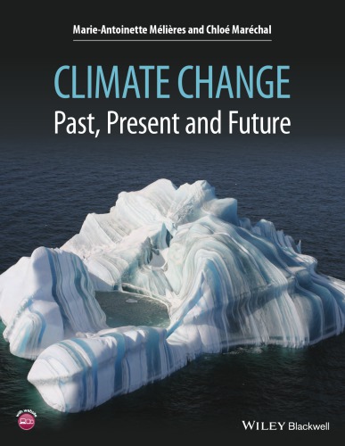 Climate Change Past Present And Future 1st Marieantoinette Mlires
