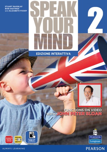 Speak Your Mind Per Le Scuole Superiori Con Ebook Con Espansione Online 2 Coll