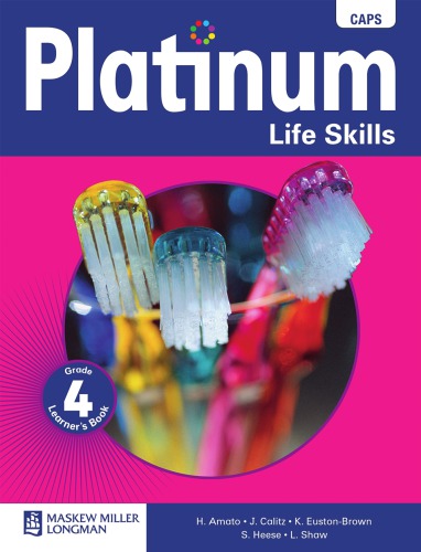 Platinum Life Skills Grade 4 Learners Book 1st Ed Amato