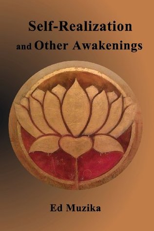 Selfrealization And Other Awakenings Paperback Ed Muzika