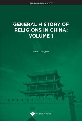 General History Of Religions In China Part I Hardcover Mou Zhongjian